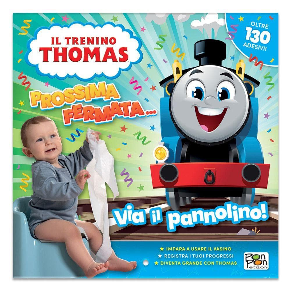 Via il pannolino! Il trenino Thomas. Con adesivi