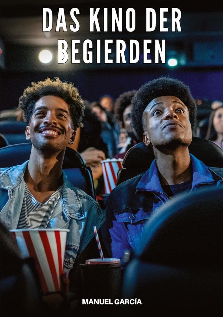 Das Kino der Begierden