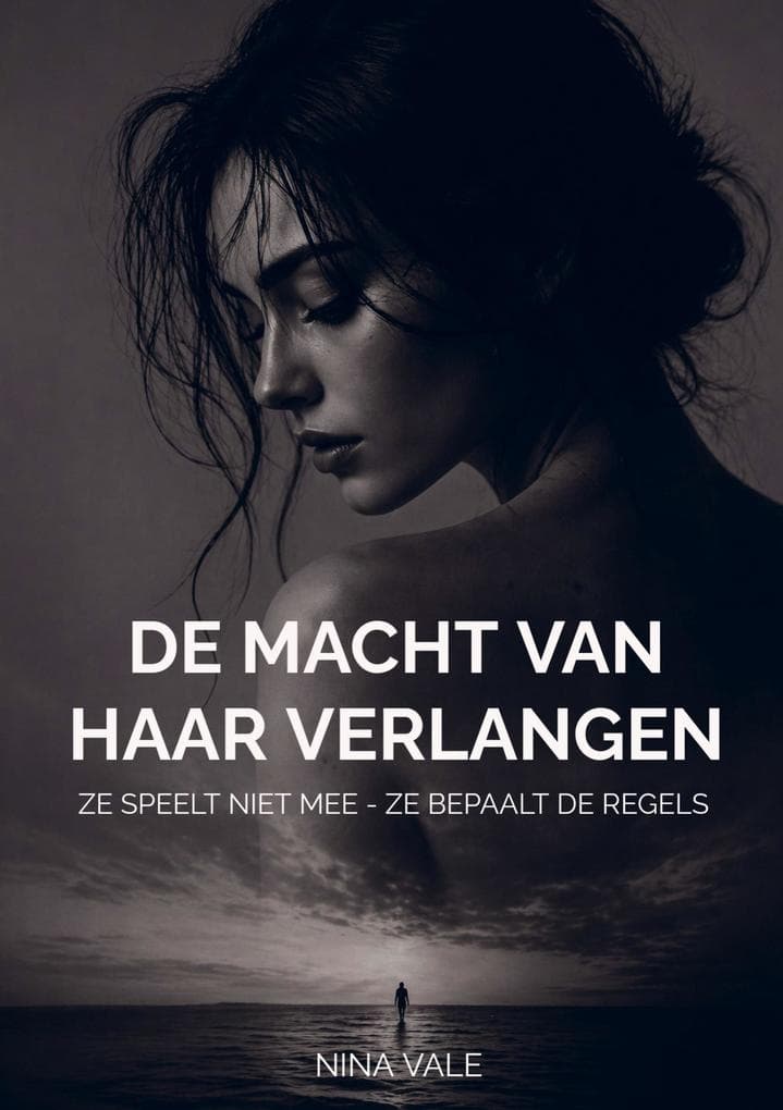 De macht van haar verlangen