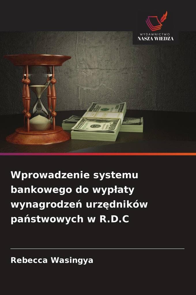 Wprowadzenie systemu bankowego do wypaty wynagrodze urzdników pastwowych w R.D.C