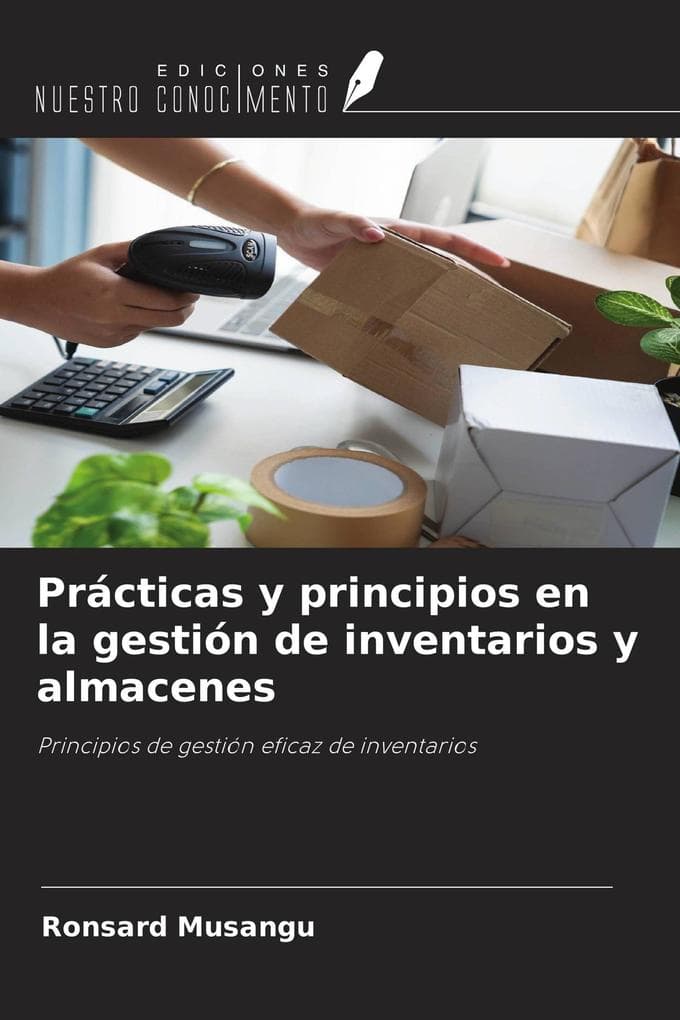 Prácticas y principios en la gestión de inventarios y almacenes