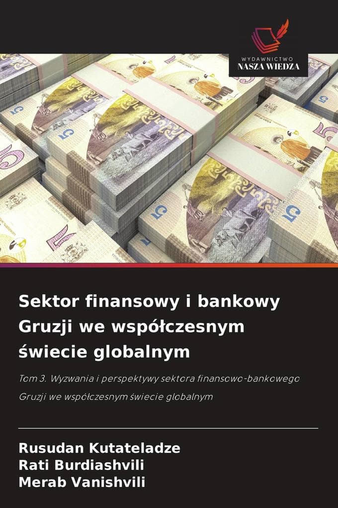 Sektor finansowy i bankowy Gruzji we wspóczesnym wiecie globalnym
