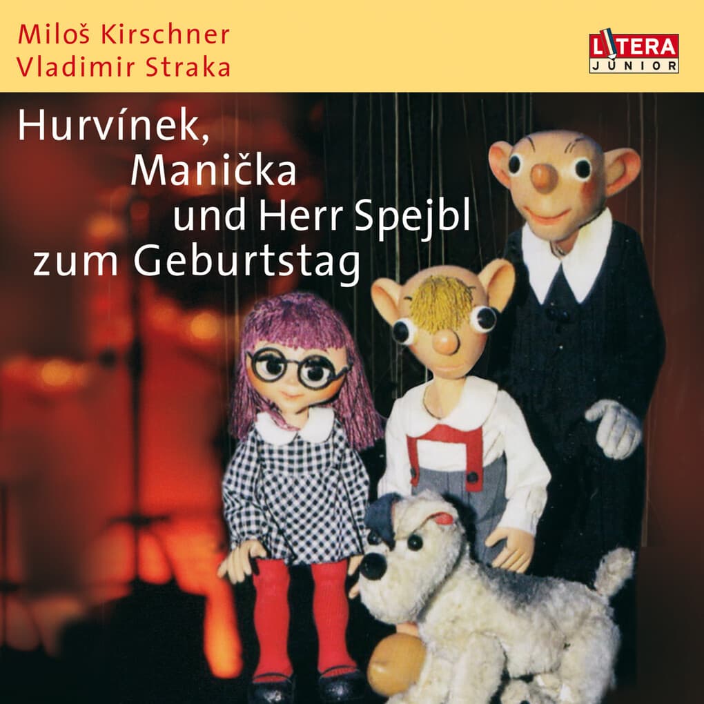 Hurvinek, Manicka und Herr Spejbl zum Geburtstag