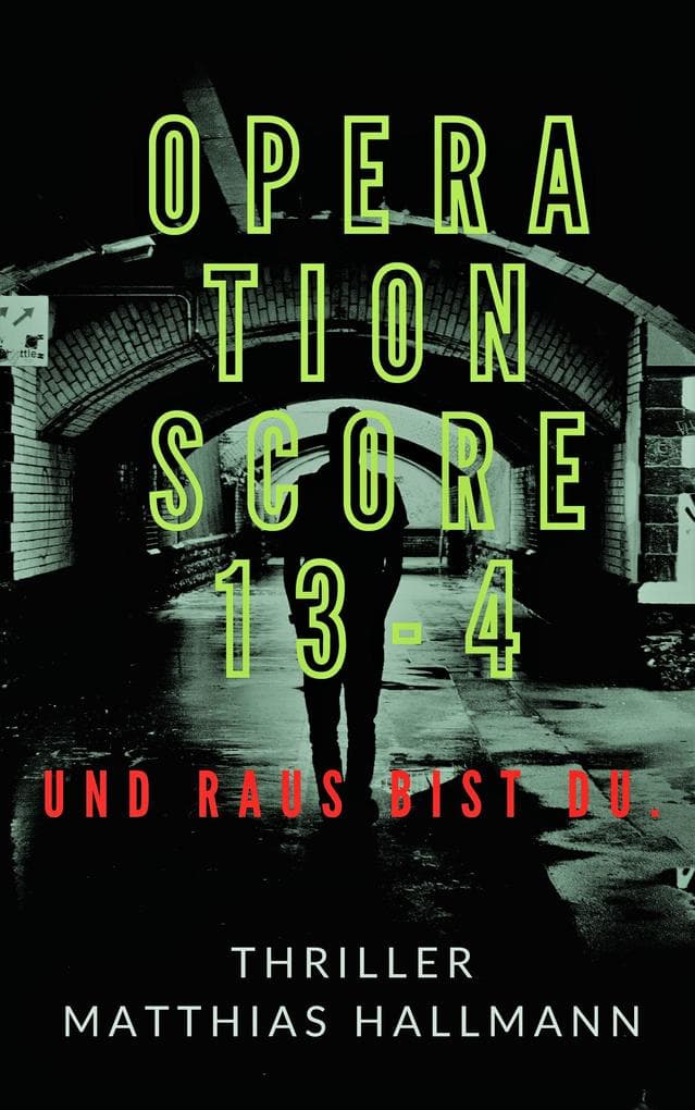 OPERATION SCORE 13-4