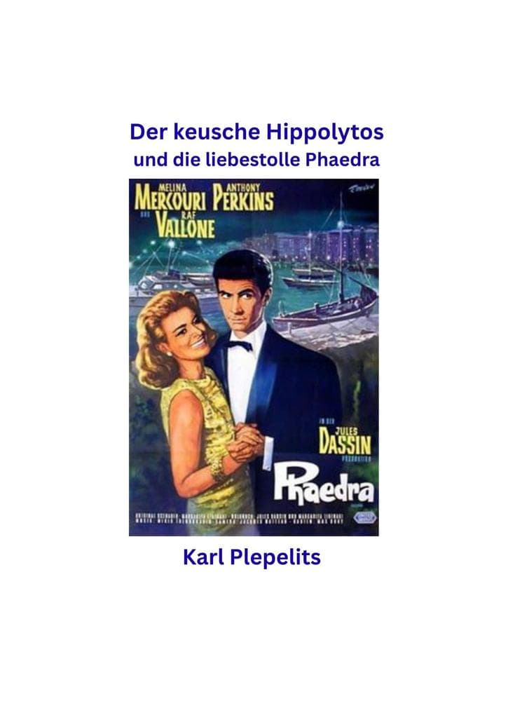 Der keusche Hippolytos und die liebeskranke Phaedra
