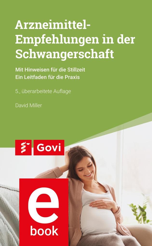 Arzneimittel-Empfehlungen in der Schwangerschaft