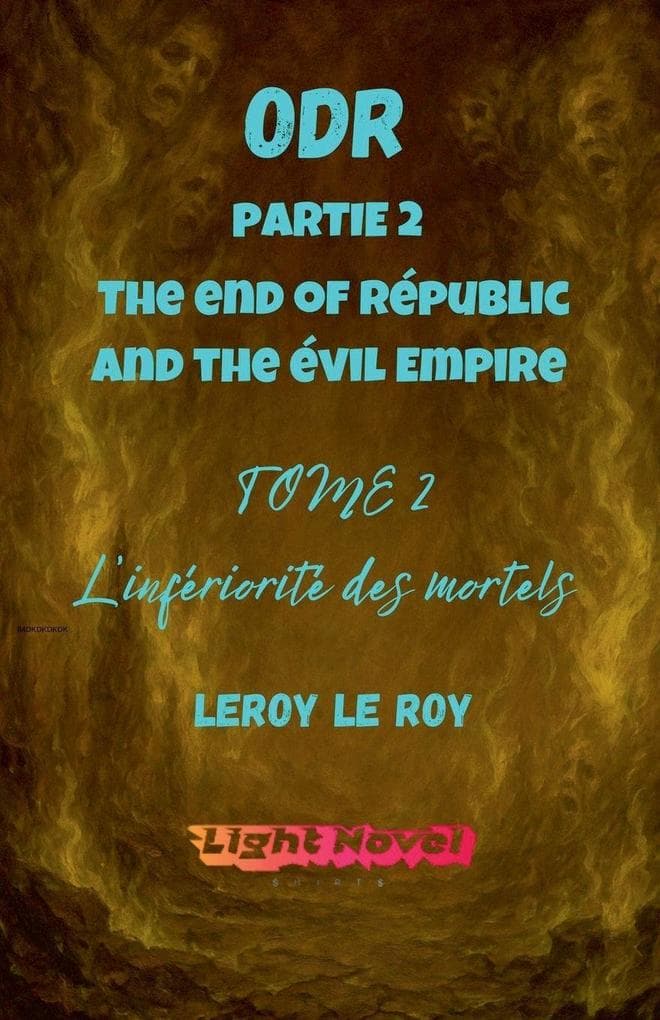 ODR - Partie 2 The end of Républic and the évil Empire - Tome 2
