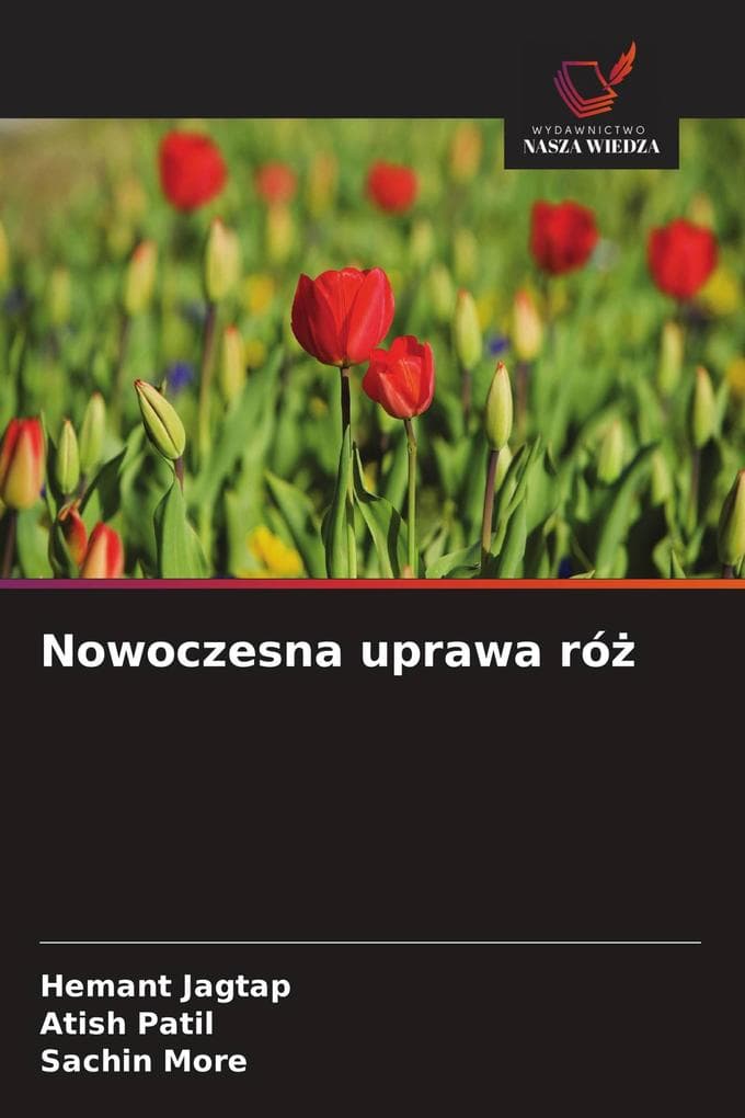 Nowoczesna uprawa ró