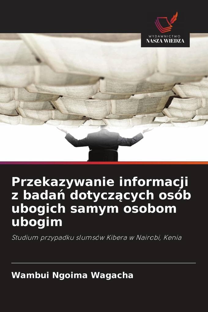 Przekazywanie informacji z bada dotyczcych osób ubogich samym osobom ubogim