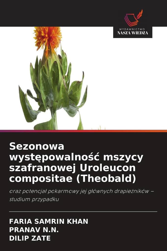 Sezonowa wystpowalno mszycy szafranowej Uroleucon compositae (Theobald)