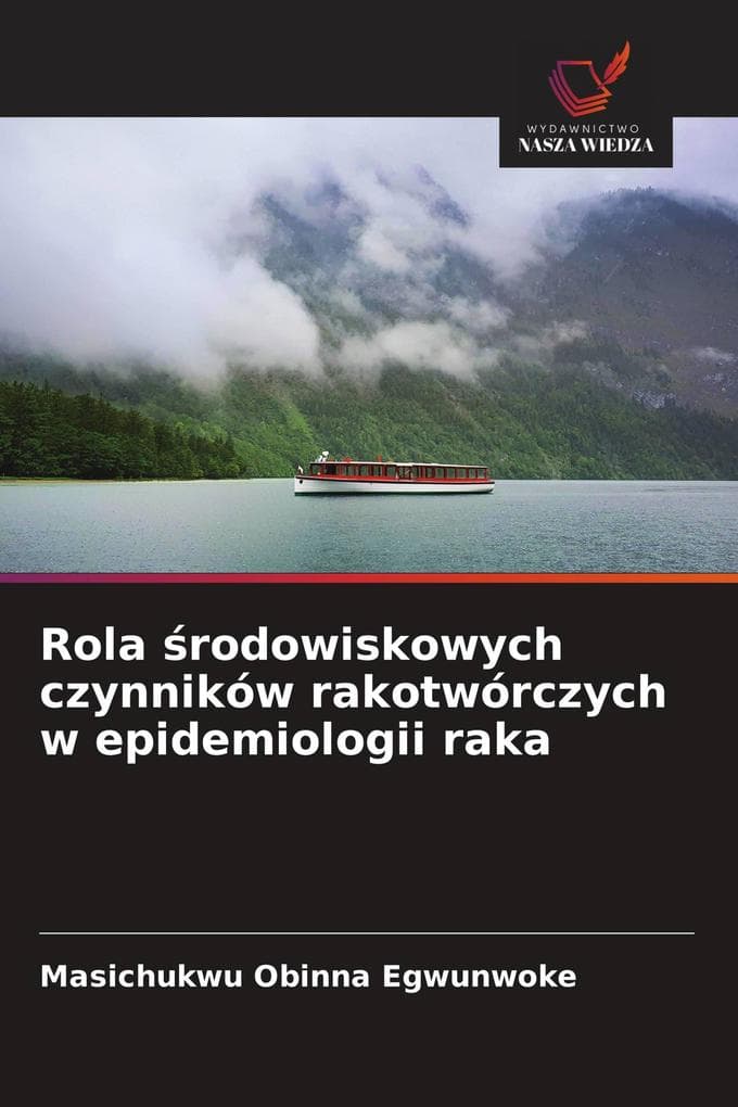 Rola rodowiskowych czynników rakotwórczych w epidemiologii raka