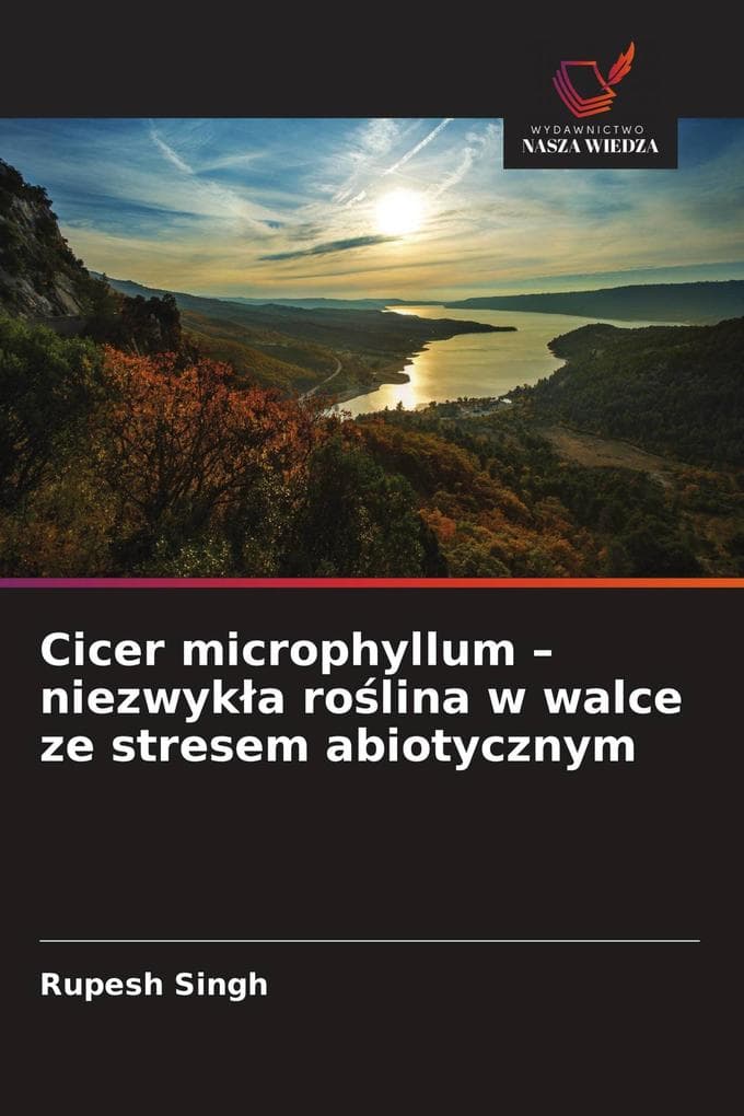 Cicer microphyllum - niezwyka rolina w walce ze stresem abiotycznym