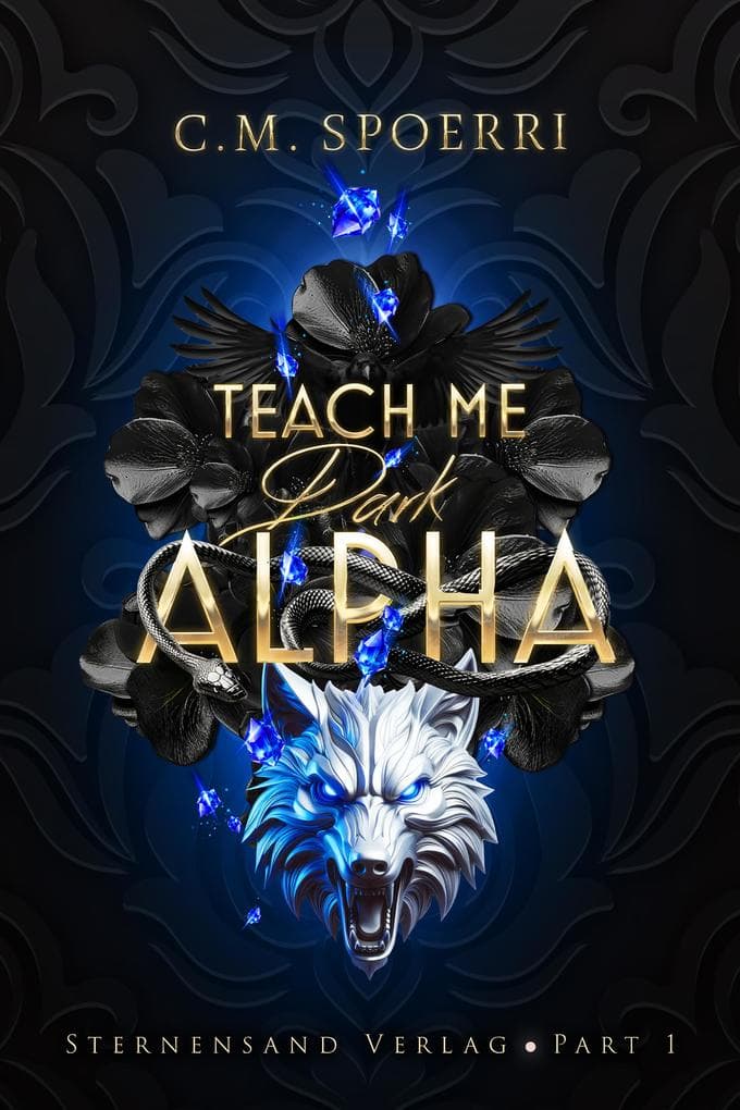 Teach Me Dark Alpha (Part 1 - Fortsetzung)