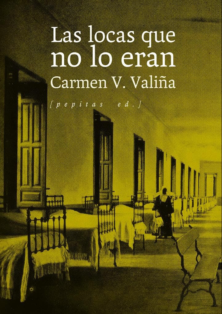 Las locas que no lo eran