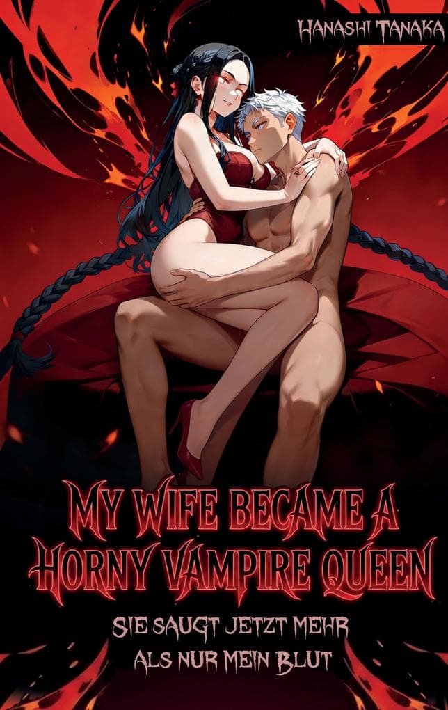 My Wife became a horny Vampire Queen