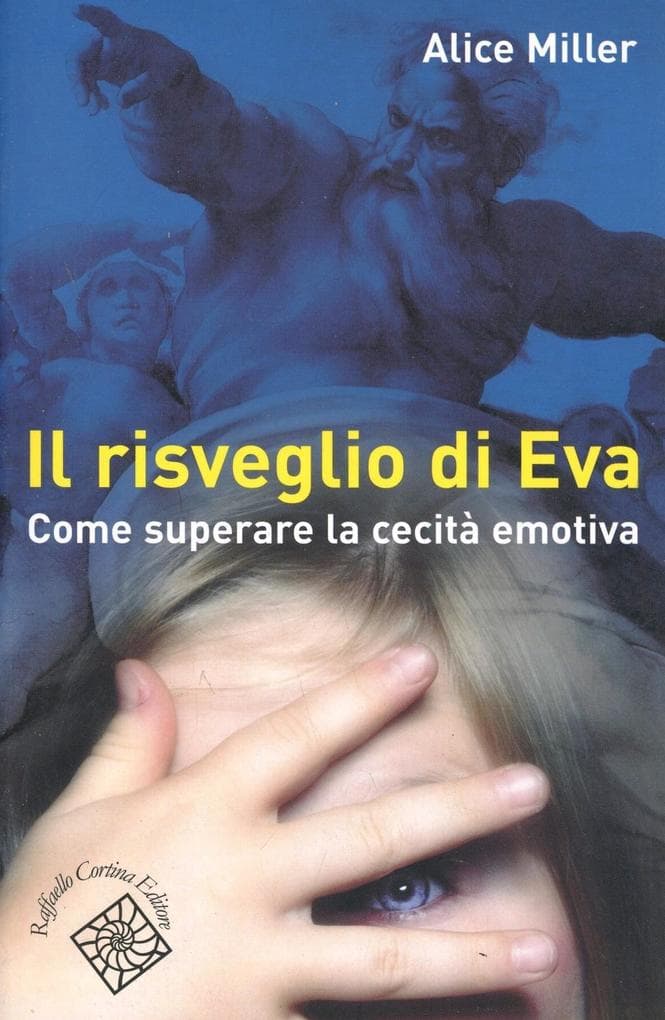 Il risveglio di Eva. Come superare la cecità emotiva