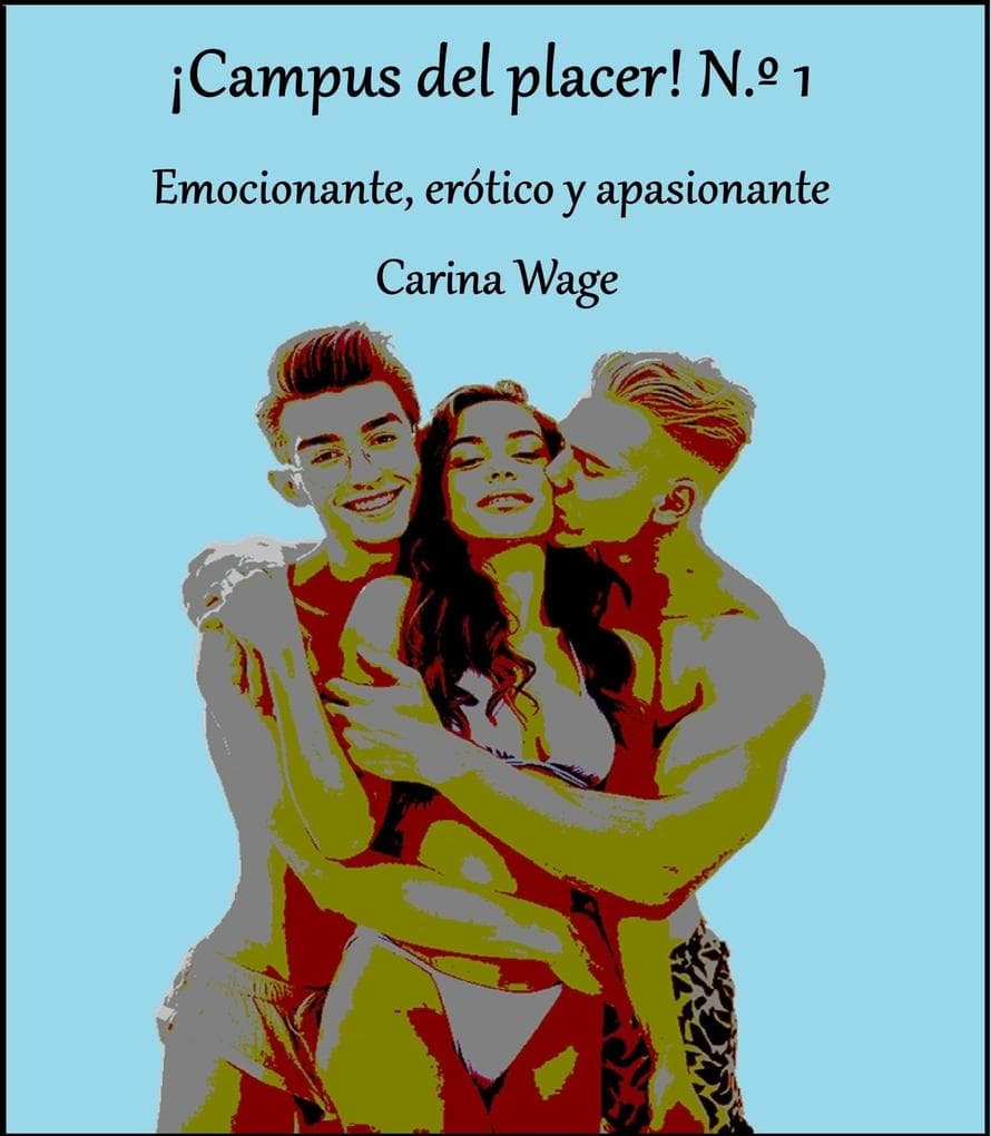 ¡Campus del placer! N.º 1