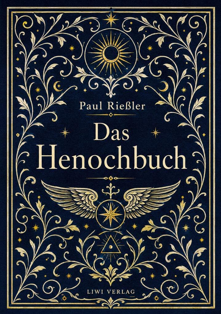 Paul Rießler: Das Henochbuch. Vollständige Neuausgabe