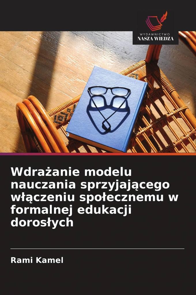 Wdraanie modelu nauczania sprzyjajcego wczeniu spoecznemu w formalnej edukacji dorosych