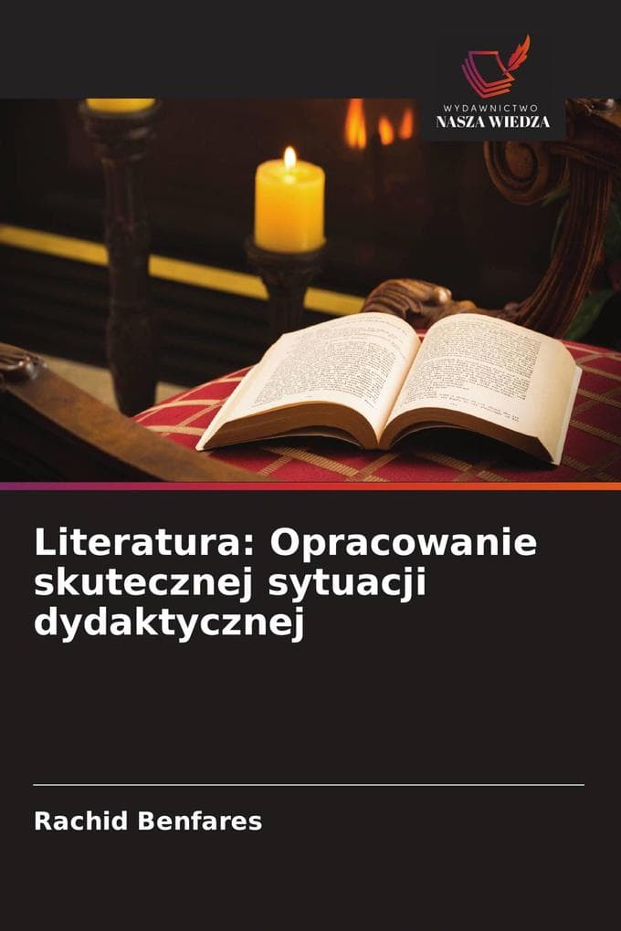 Literatura: Opracowanie skutecznej sytuacji dydaktycznej