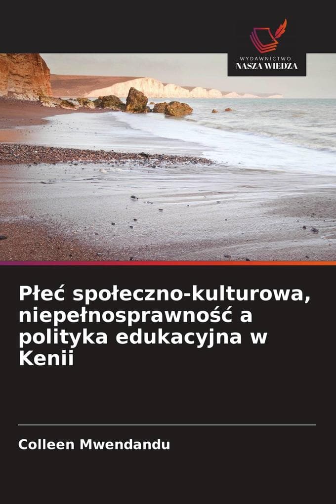 Pe spoeczno-kulturowa, niepenosprawno a polityka edukacyjna w Kenii