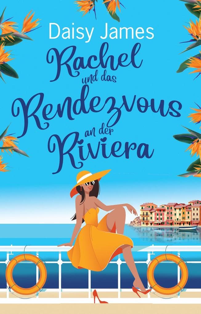 Rachel und das Rendezvous an der Riviera