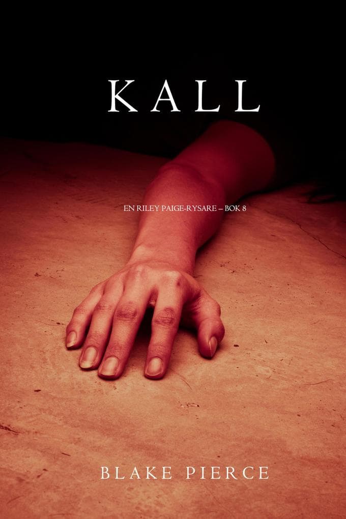 Kall (En Riley Paige-Rysare - Bok 8)