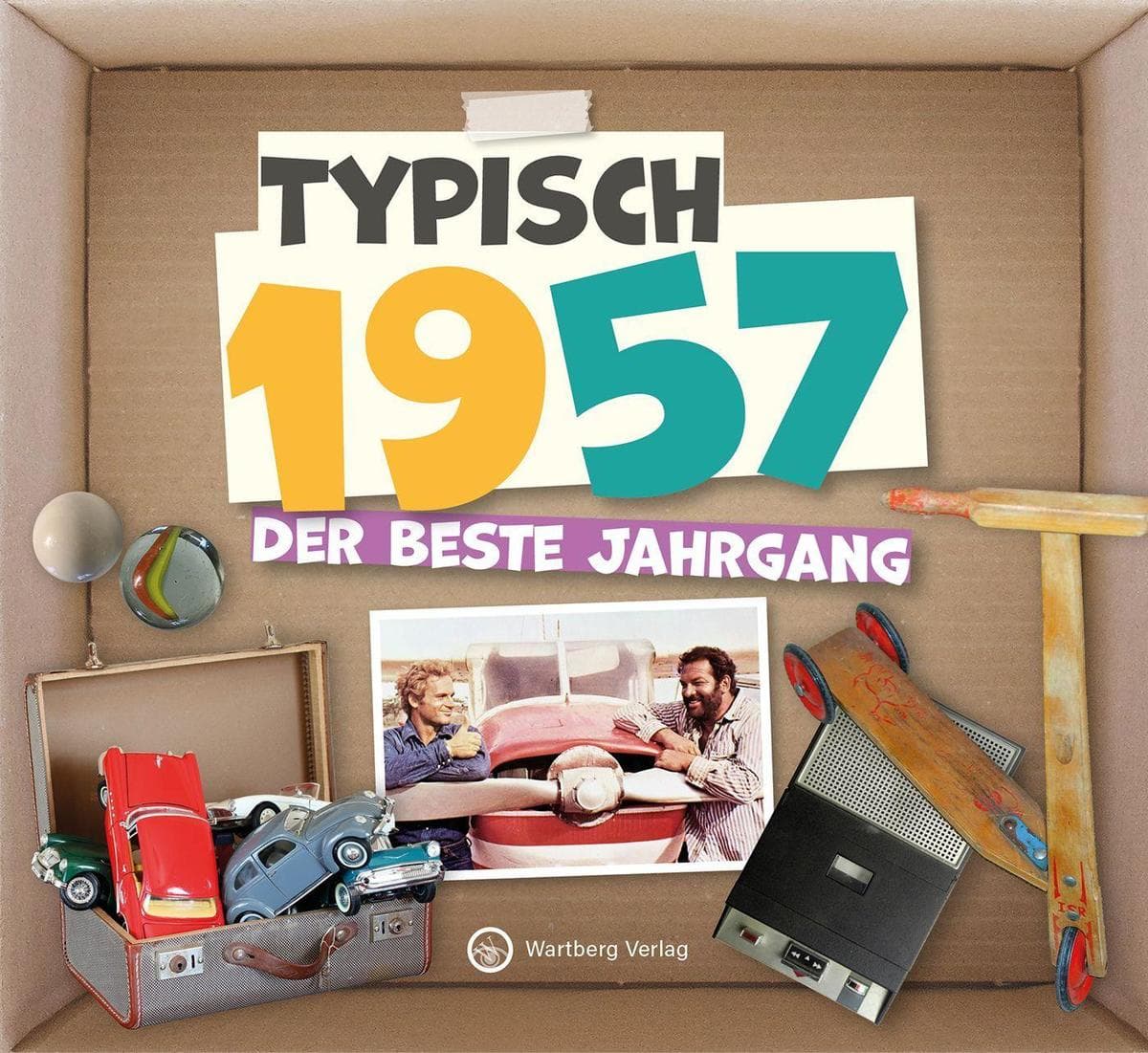 Typisch 1957 - Der beste Jahrgang