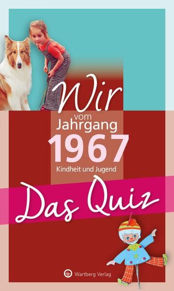 Wir vom Jahrgang 1967 - Das Quiz