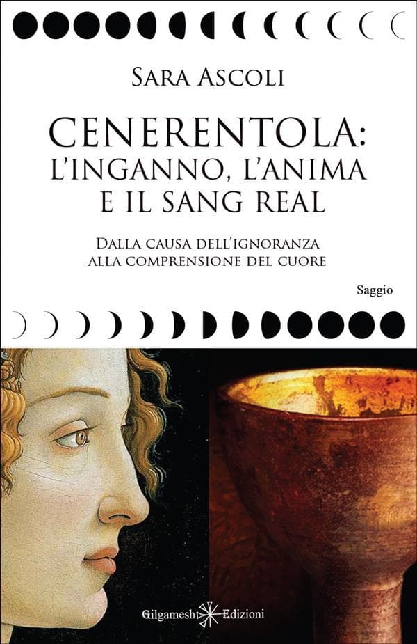 Cenerentola, l'inganno, l'anima e il Sang Real