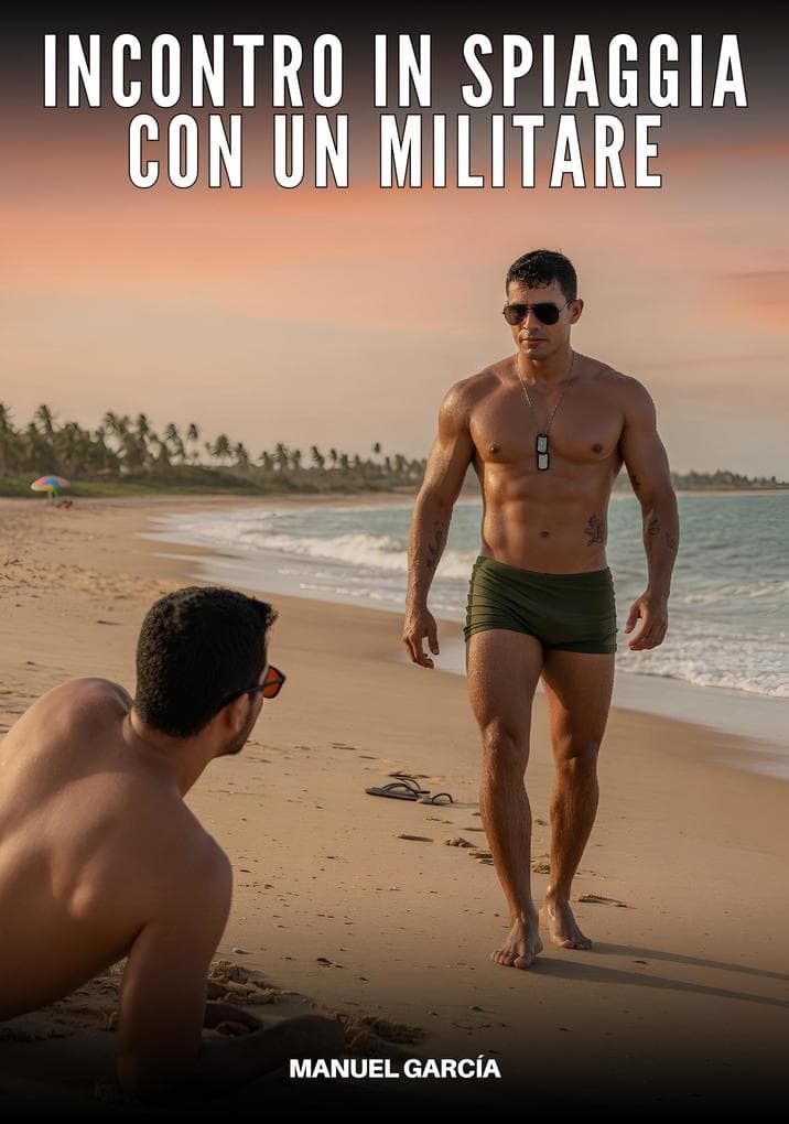 Incontro in Spiaggia con un Militare