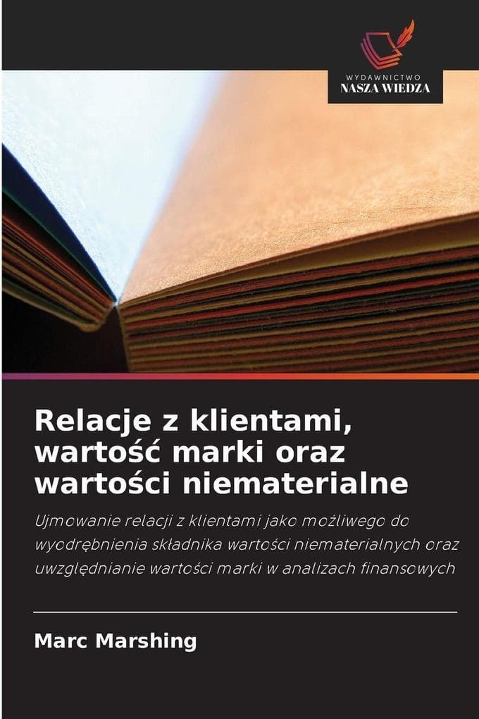 Relacje z klientami, warto marki oraz wartoci niematerialne