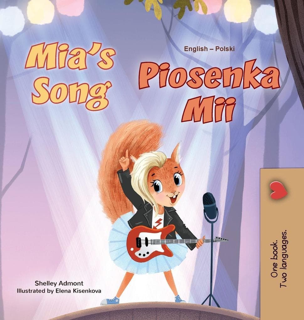 Mia's Song (English Polish Bilingual Children's Book)