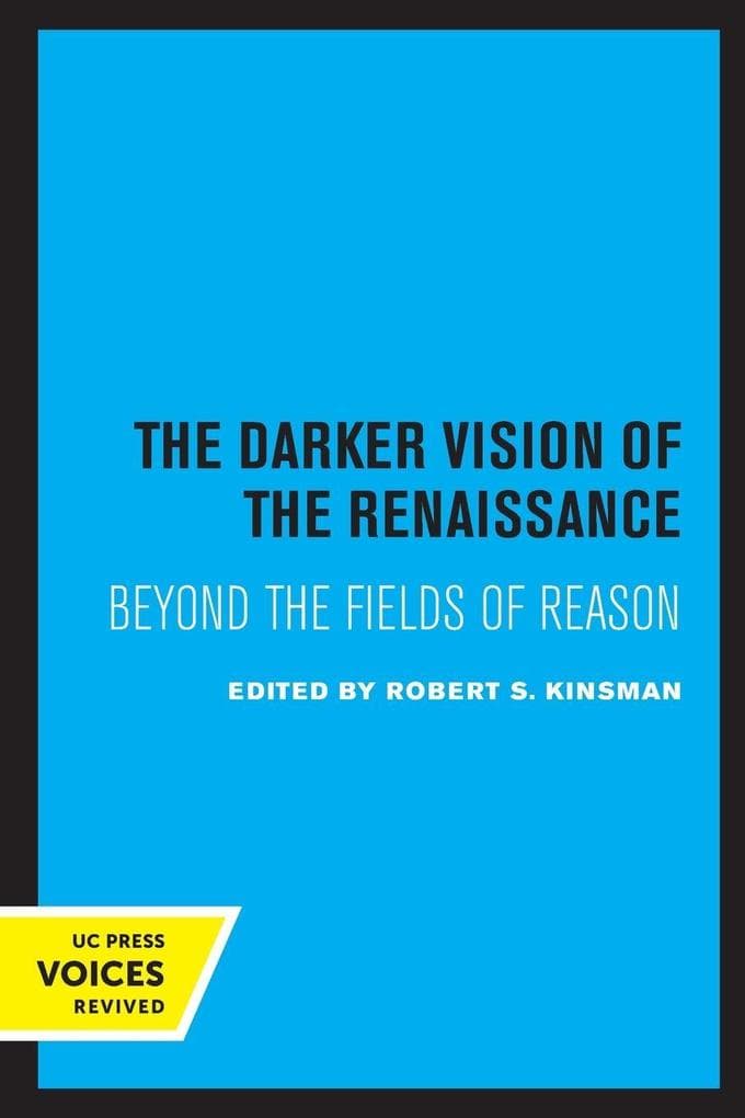 The Darker Vision of the Renaissance