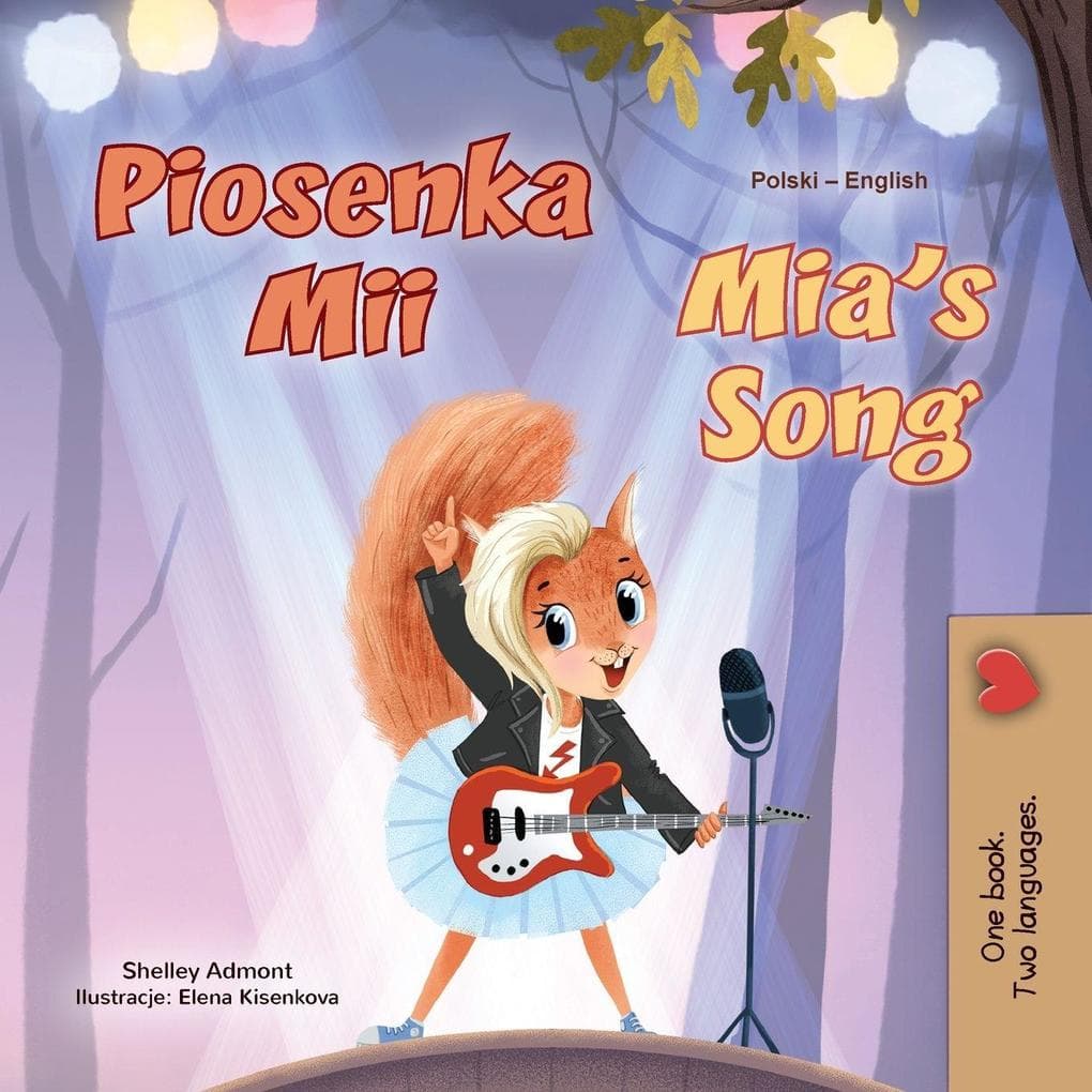 Mia's Song (Polish English Bilingual Book for Kids)