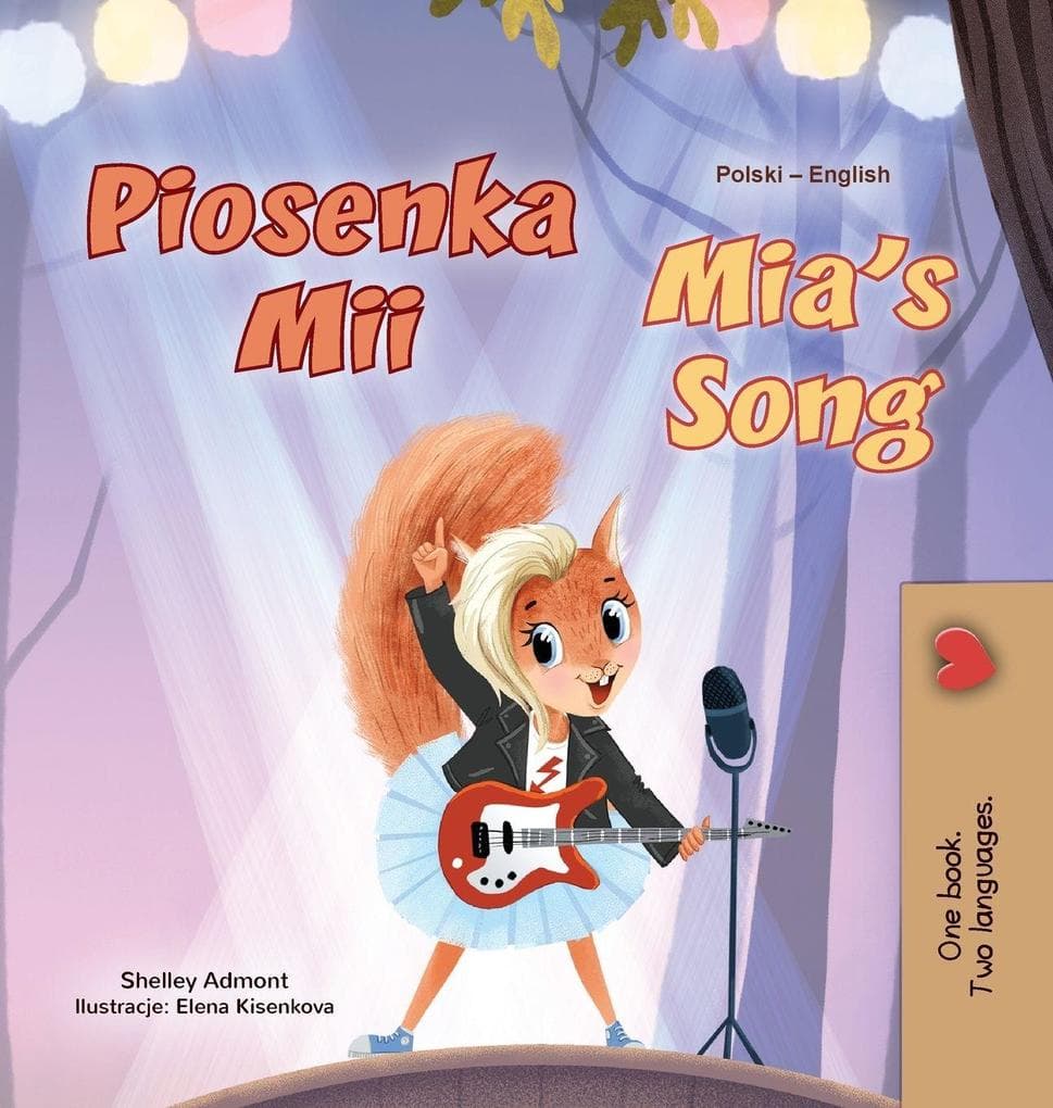 Mia's Song (Polish English Bilingual Book for Kids)