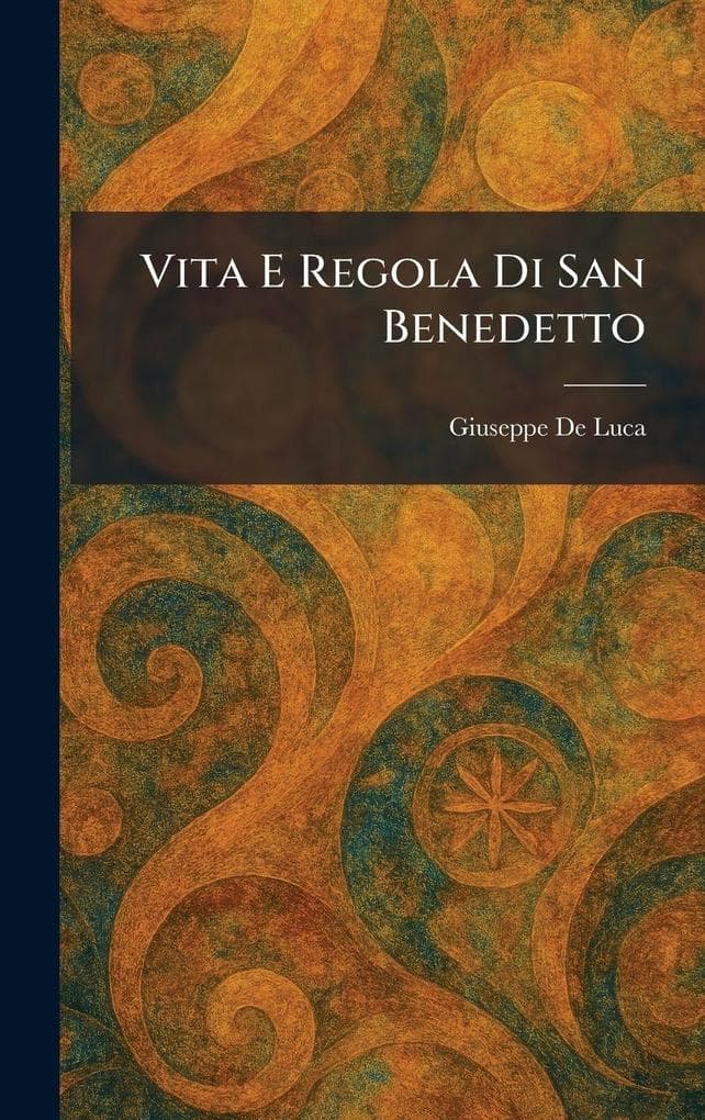 Vita E Regola Di San Benedetto