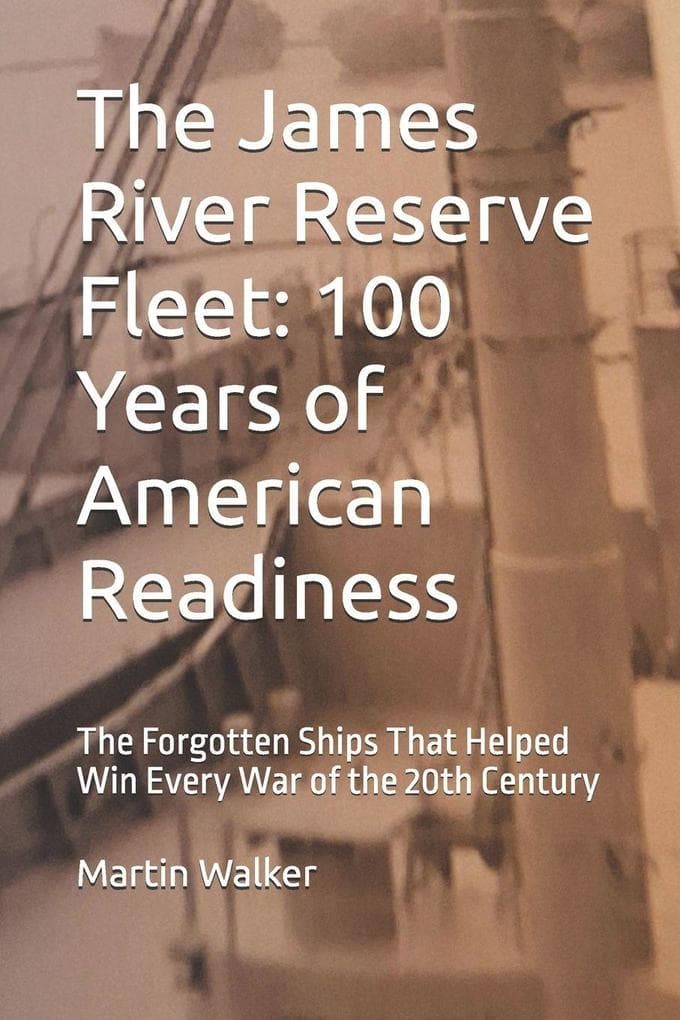 The James River Reserve Fleet