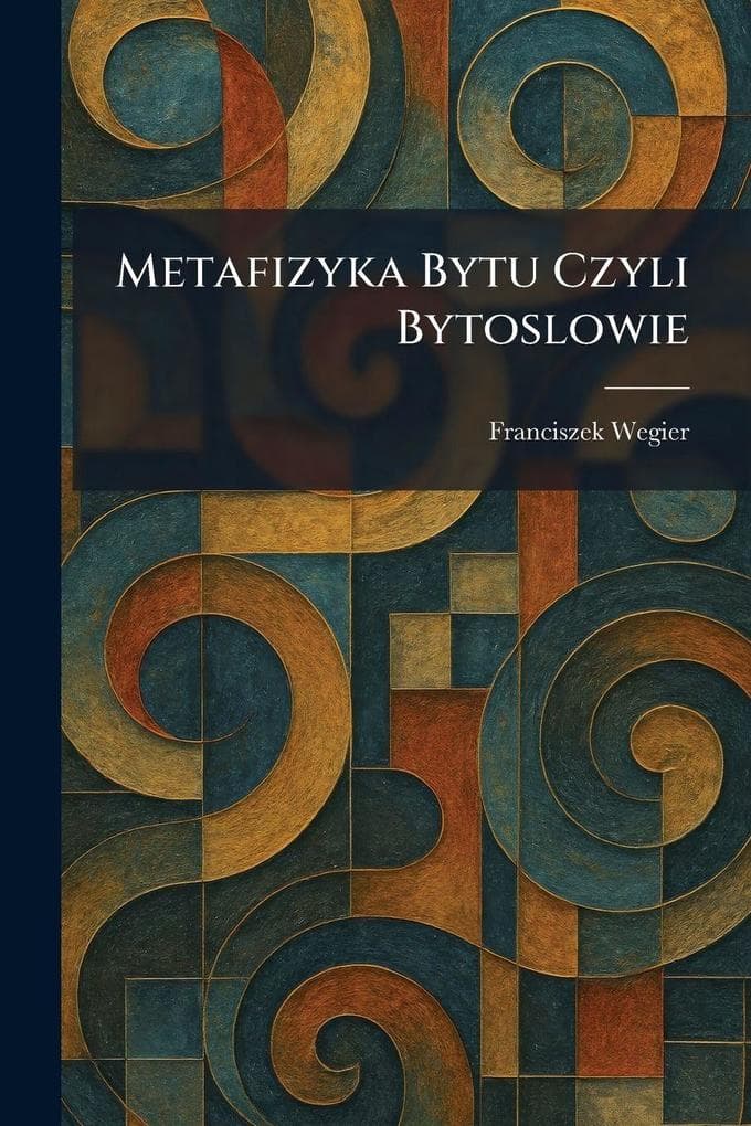 Metafizyka Bytu Czyli Bytoslowie