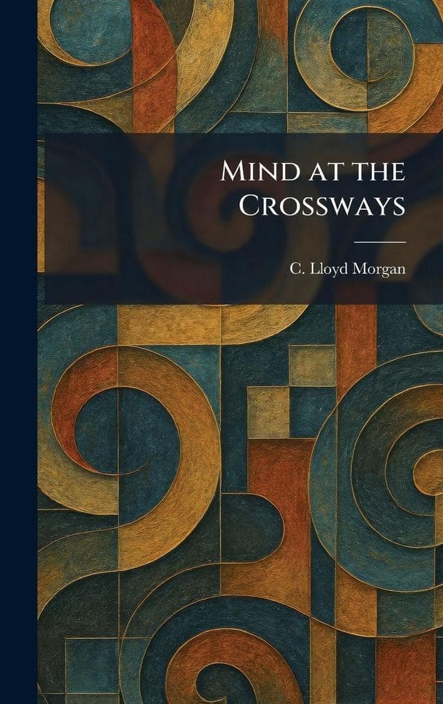Mind at the Crossways