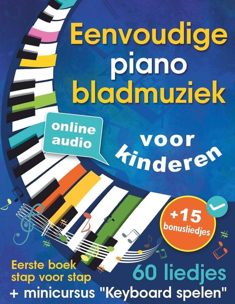 Eenvoudige piano bladmuziek voor kinderen + minicursus "Keyboard spelen"