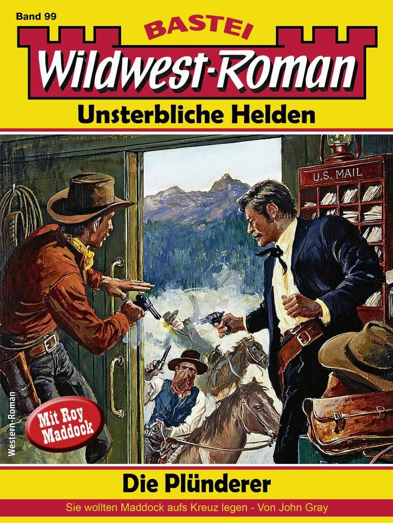 Wildwest-Roman - Unsterbliche Helden 99
