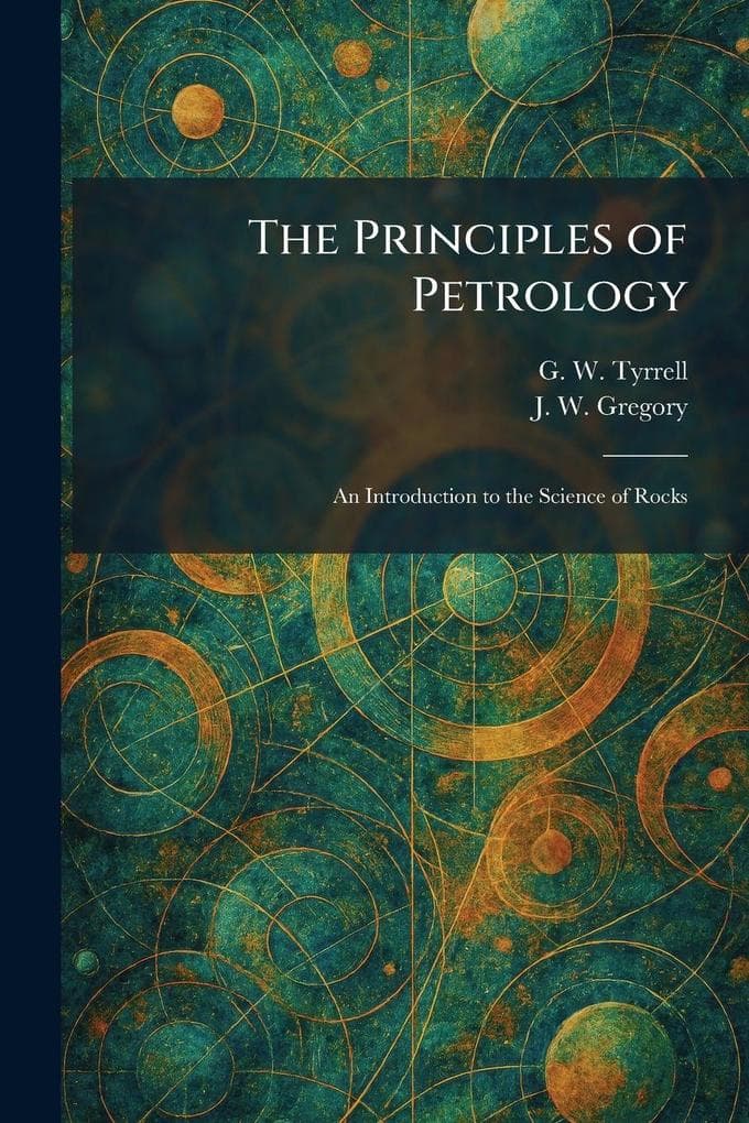 The Principles of Petrology