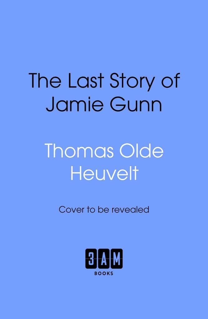 The Last Story of Jamie Gunn