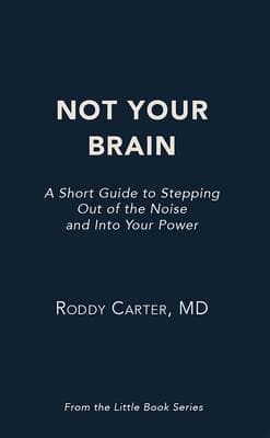 Not Your Brain