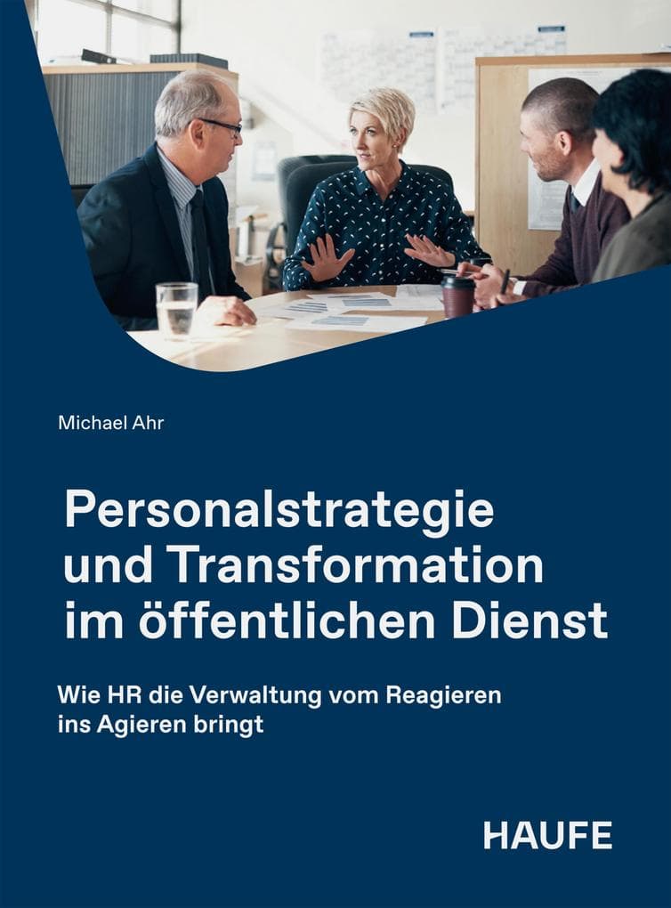 Personalstrategie und Transformation im öffentlichen Dienst