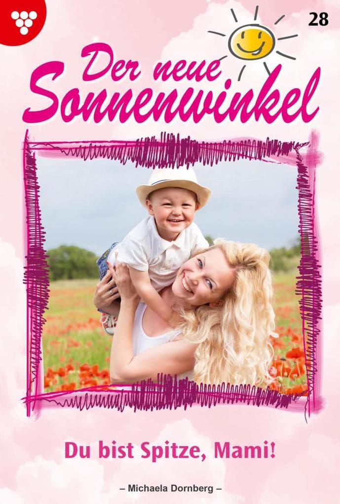 Du bist spitze, Mami!