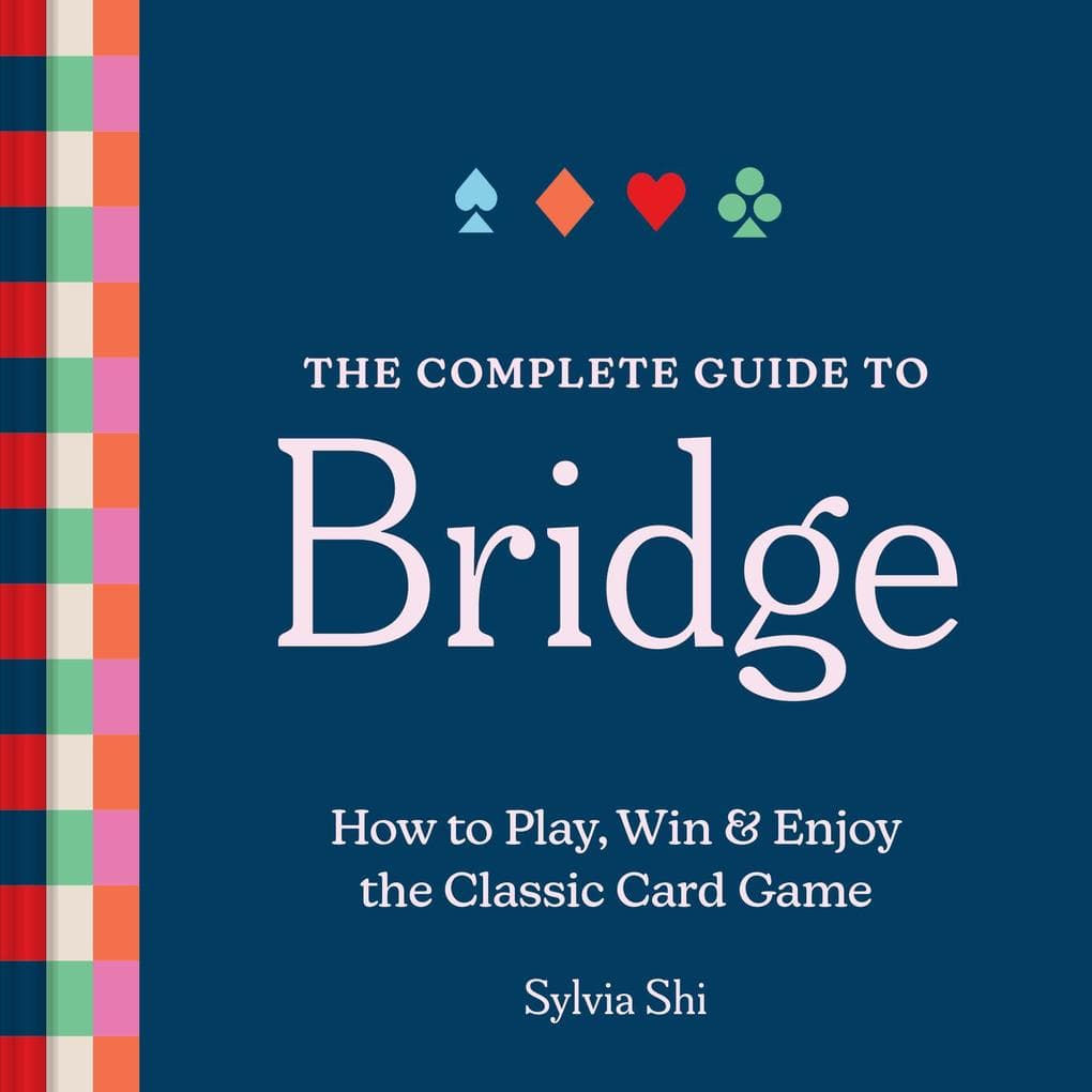 The Complete Guide to Bridge