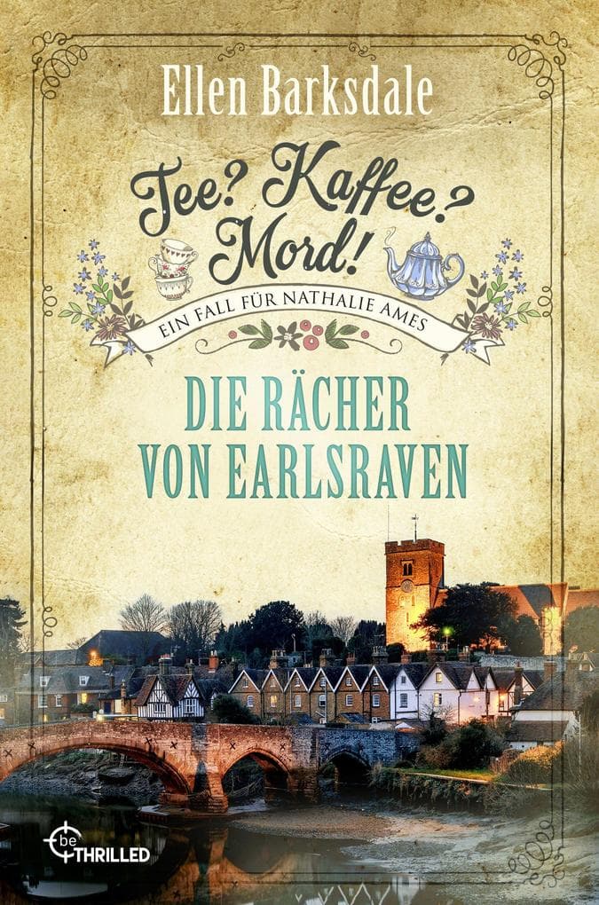 Tee? Kaffee? Mord! - Folge 40: Die Rächer von Earlsraven