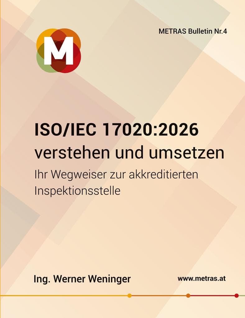 ISO/IEC 17020:2026 verstehen und umsetzen Ihr Wegweiser zur akkreditierten Inspektionsstelle